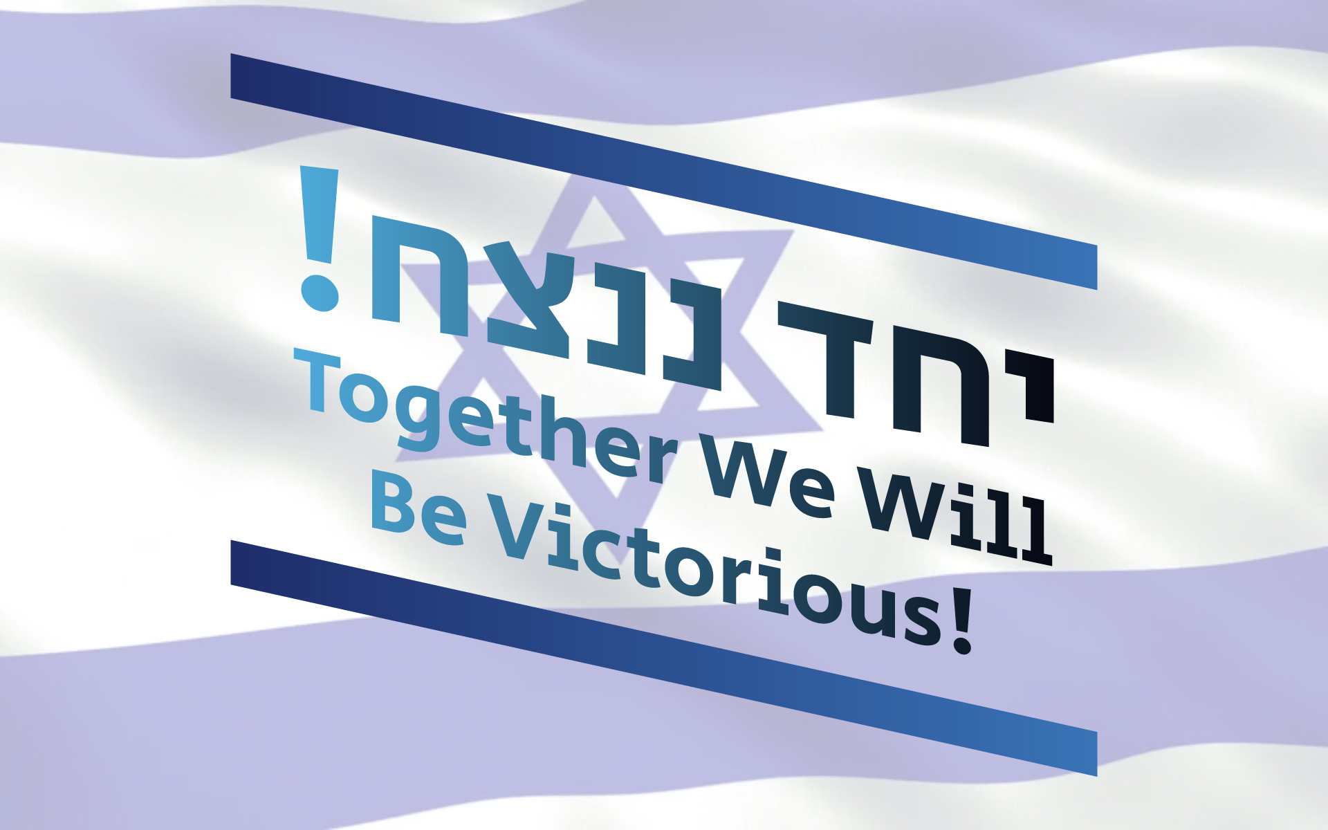 Together We Will Be Victorious!